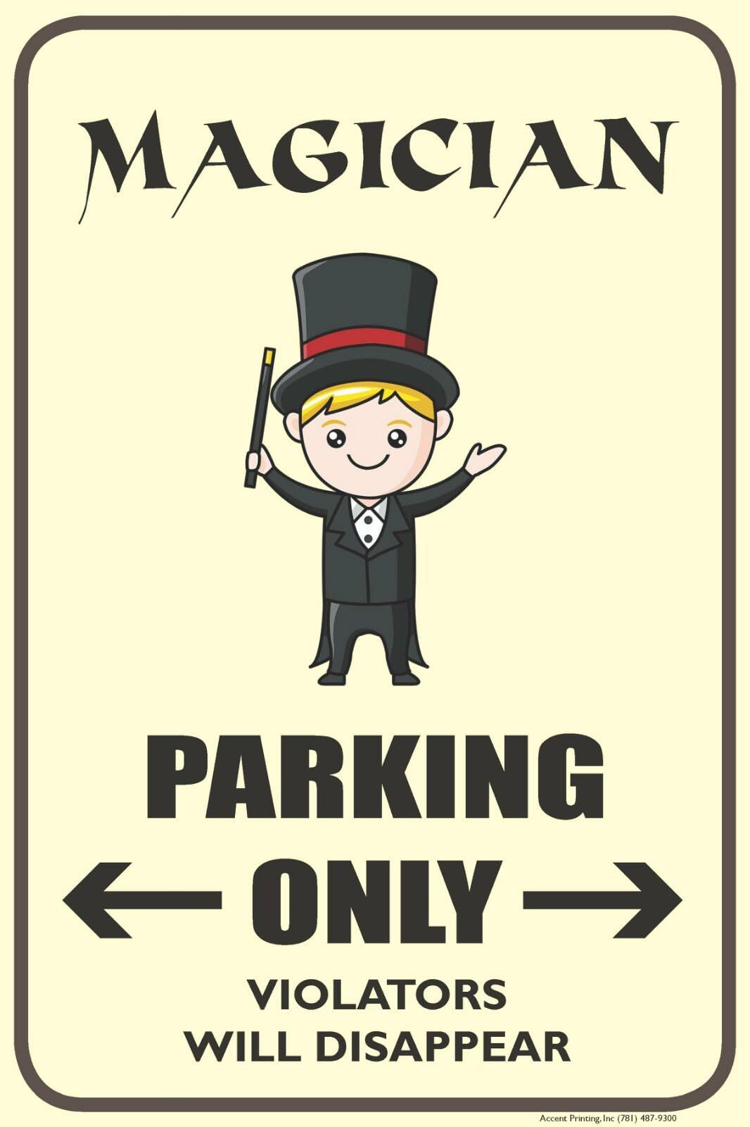 Magician | Single-sided Parking Sign | 12&Prime;W x 18&Prime;H