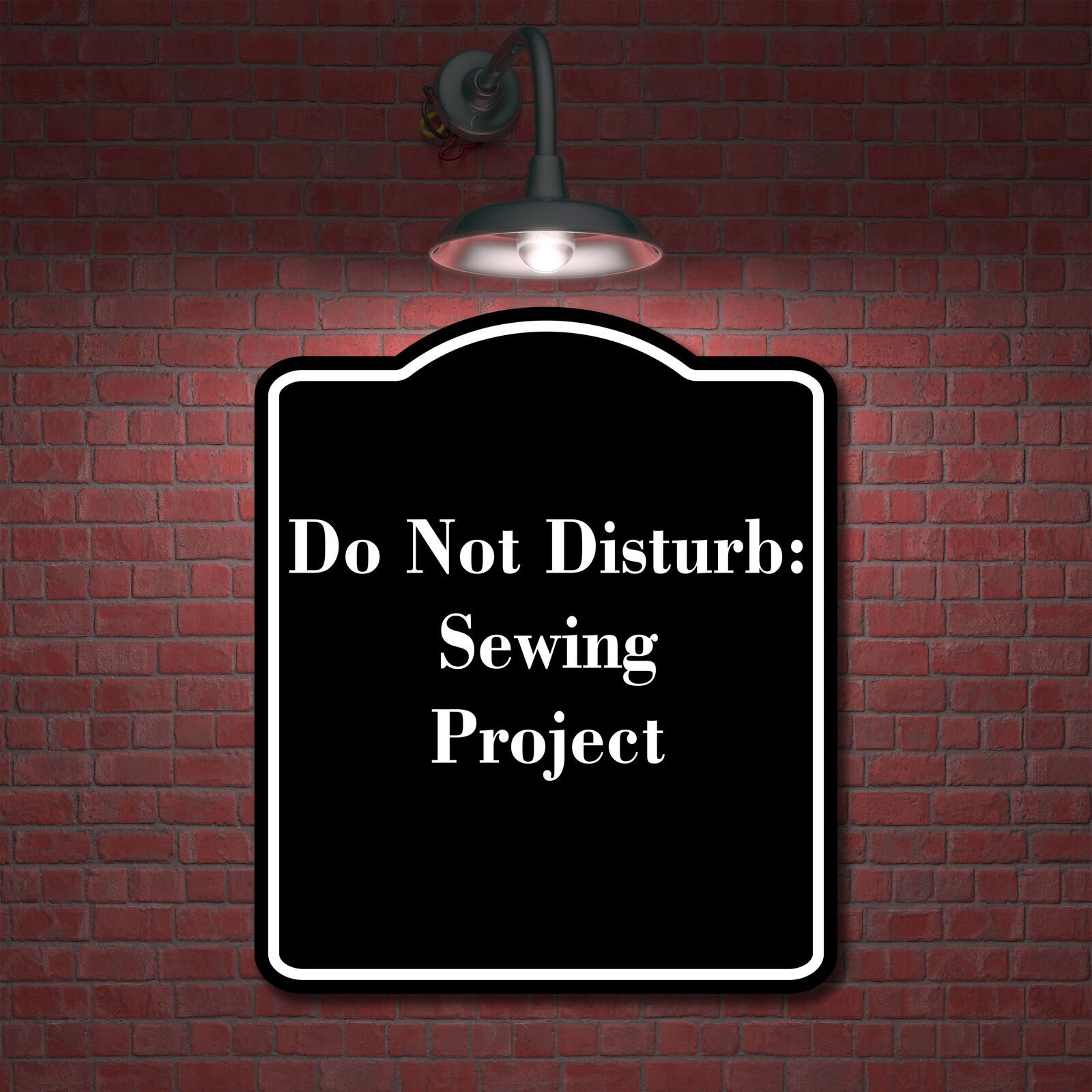 Do Not Disturb Sewing Project BLACK Aluminum Composite Sign