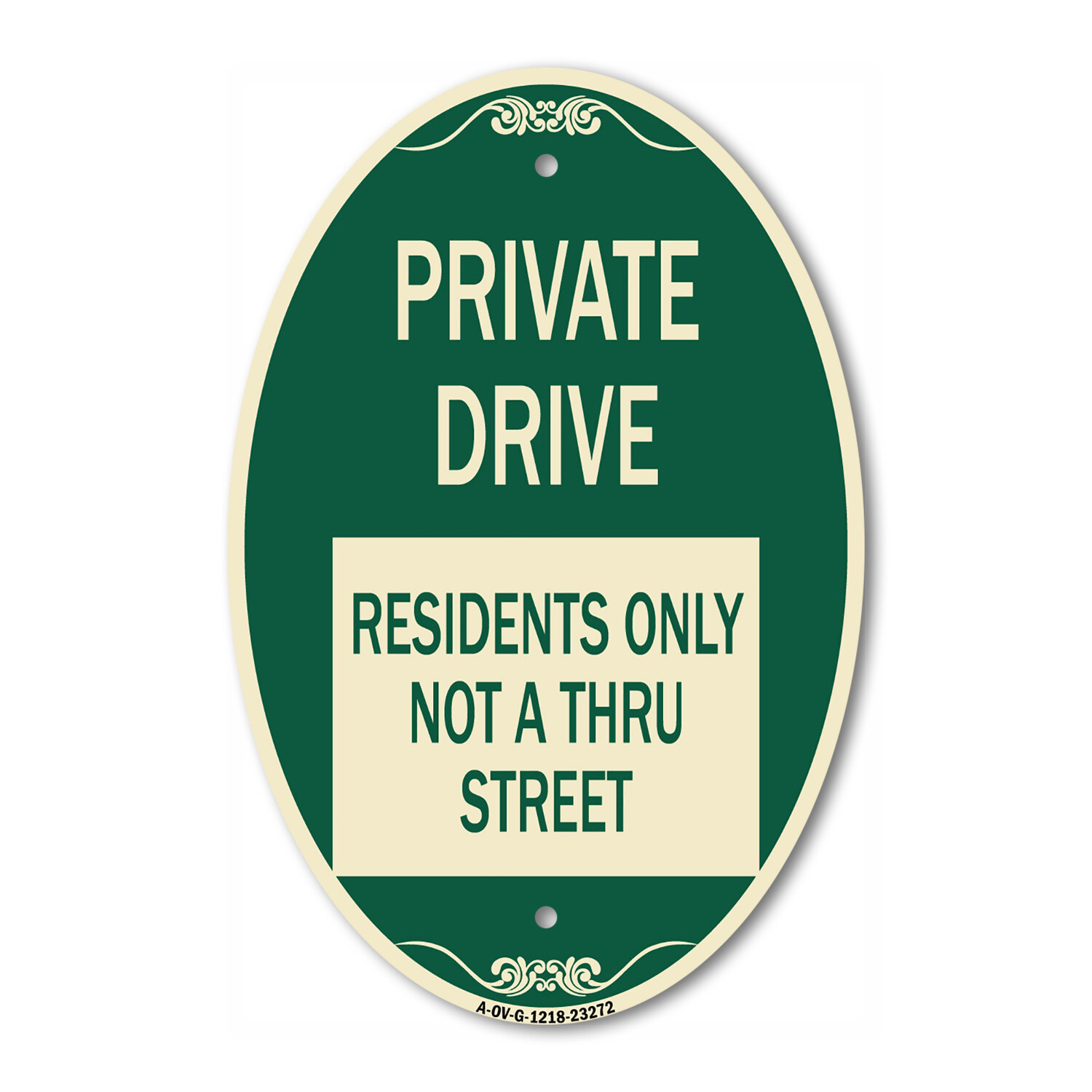 Private Drive Sign Private Drive – Residents Only Not A Thru Street 12&Prime; x 18&Prime;