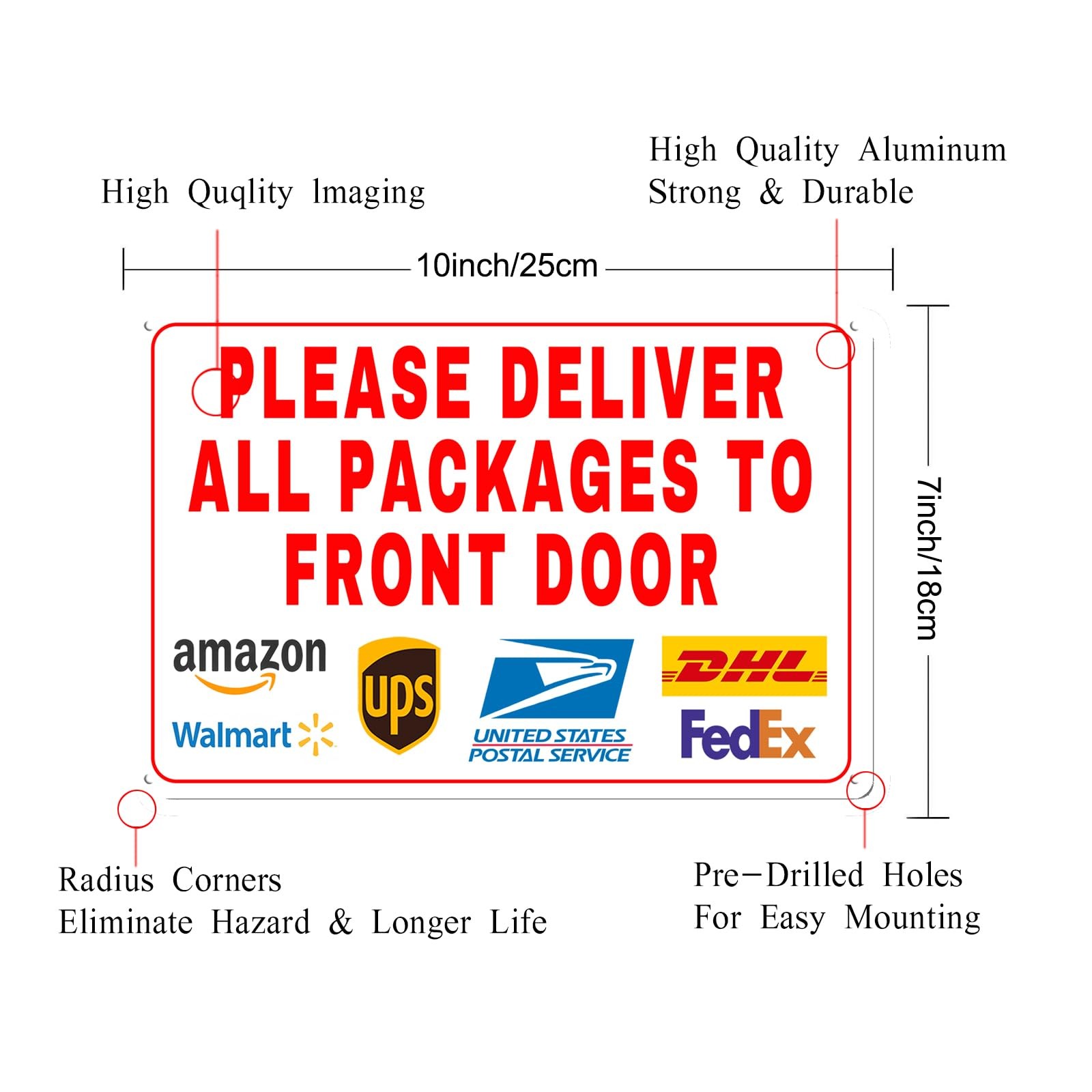 Please Deliver All Packages to Front Door Delivery Instructions Metal Sign