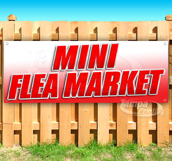 MINI FLEA MARKET Advertising Vinyl Banner Flag Sign Many Sizes USA