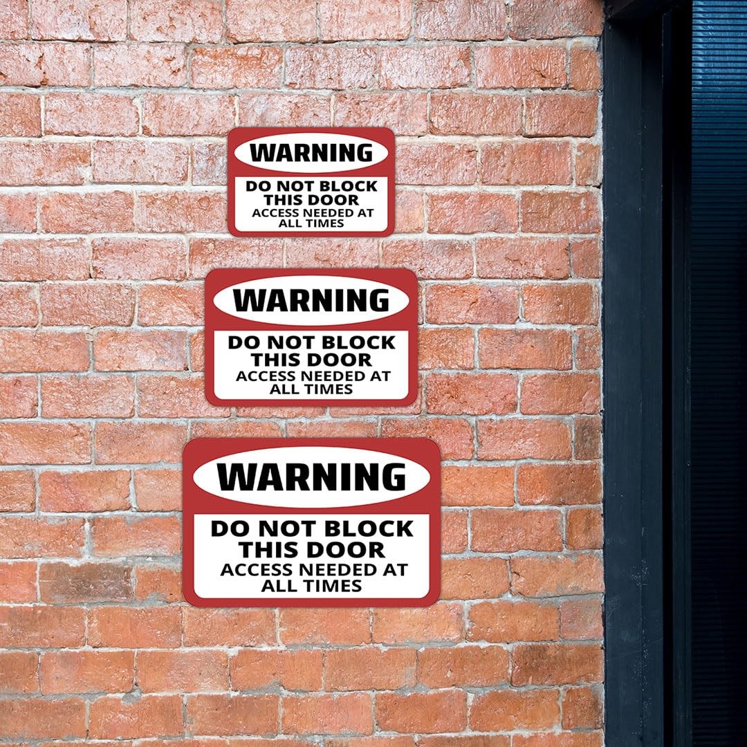 Classic Framed Plus Warning Do Not Block This Door Access Needed At All Times