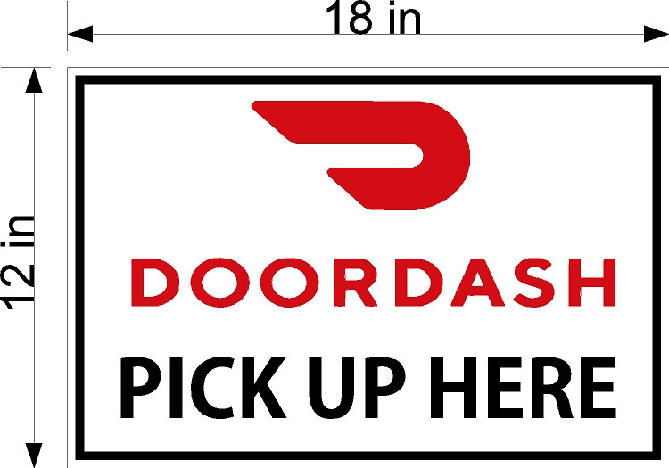 12&Prime; x 18&Prime; PVC SIGN DOORDASH PICK UP HERE RESTAURANT SIGN FOR DELIVERY