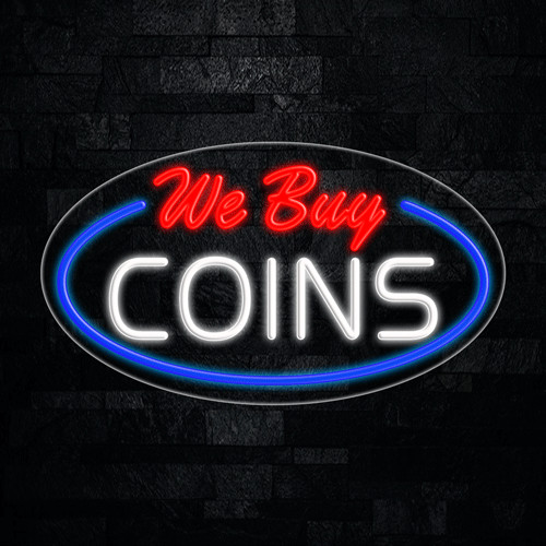 We Buy Coins LED Neon Sign 28&Prime;L x 16&Prime;H #34580