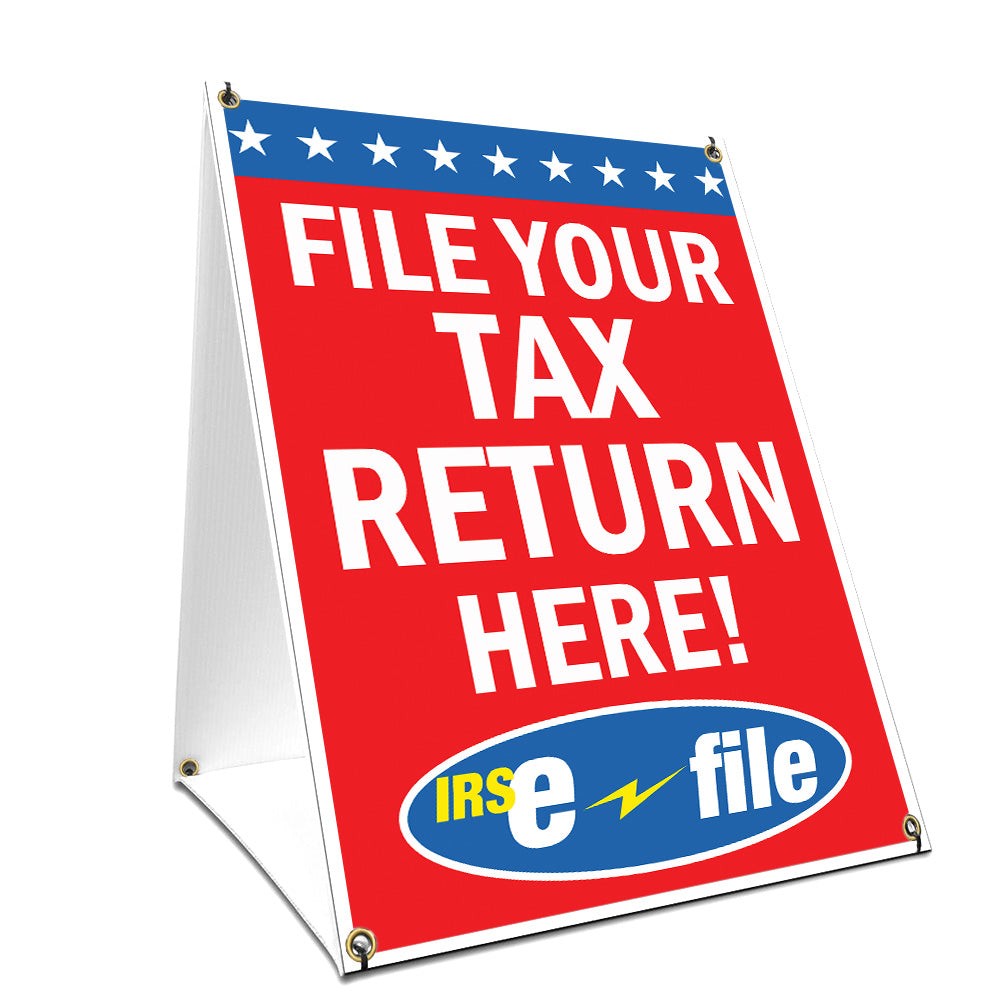A-frame Sidewalk File Your Tax Return Here Sign With Graphics On Each Side