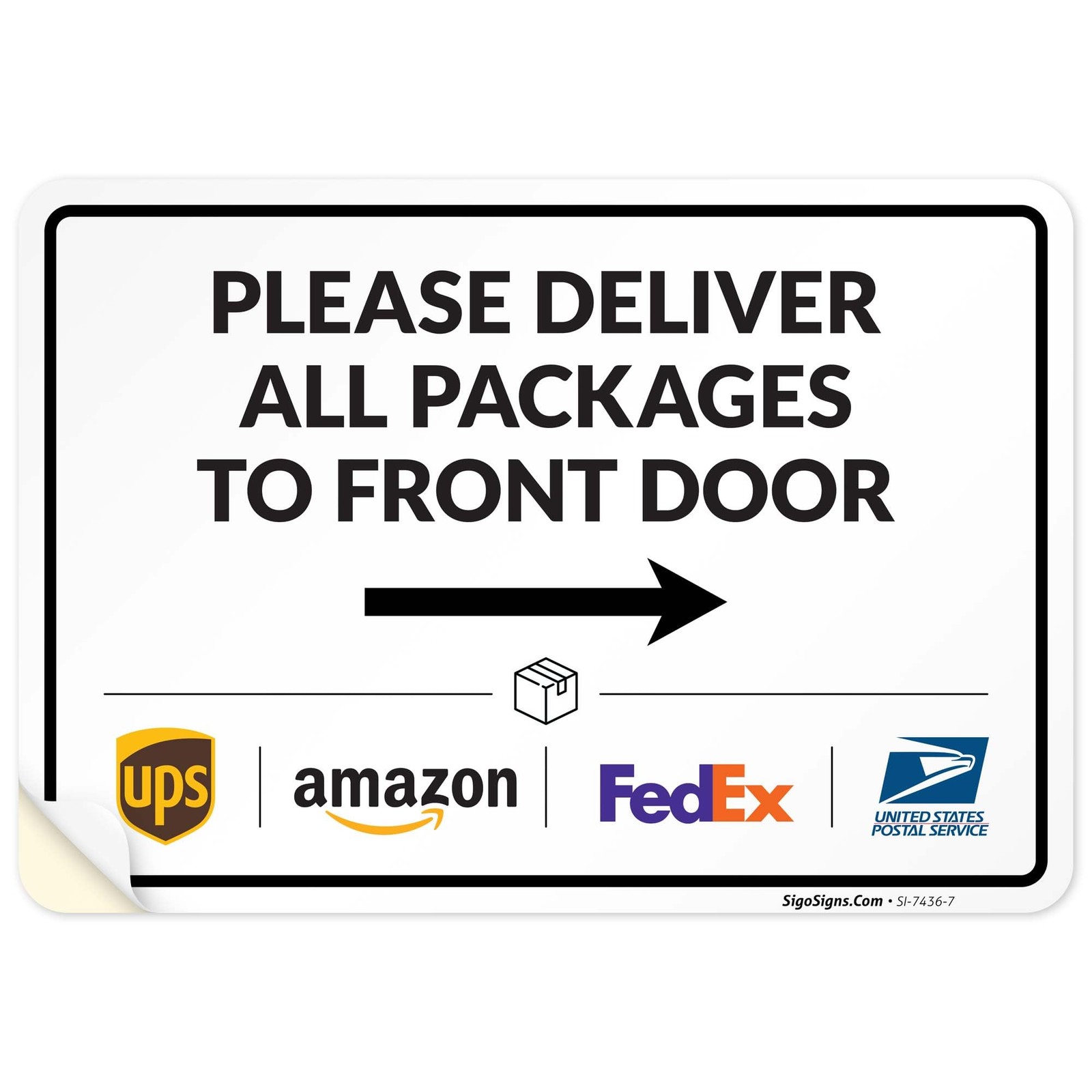 Package Delivery Sign, Delivery Instructions Deliver All Package to Front Doo…