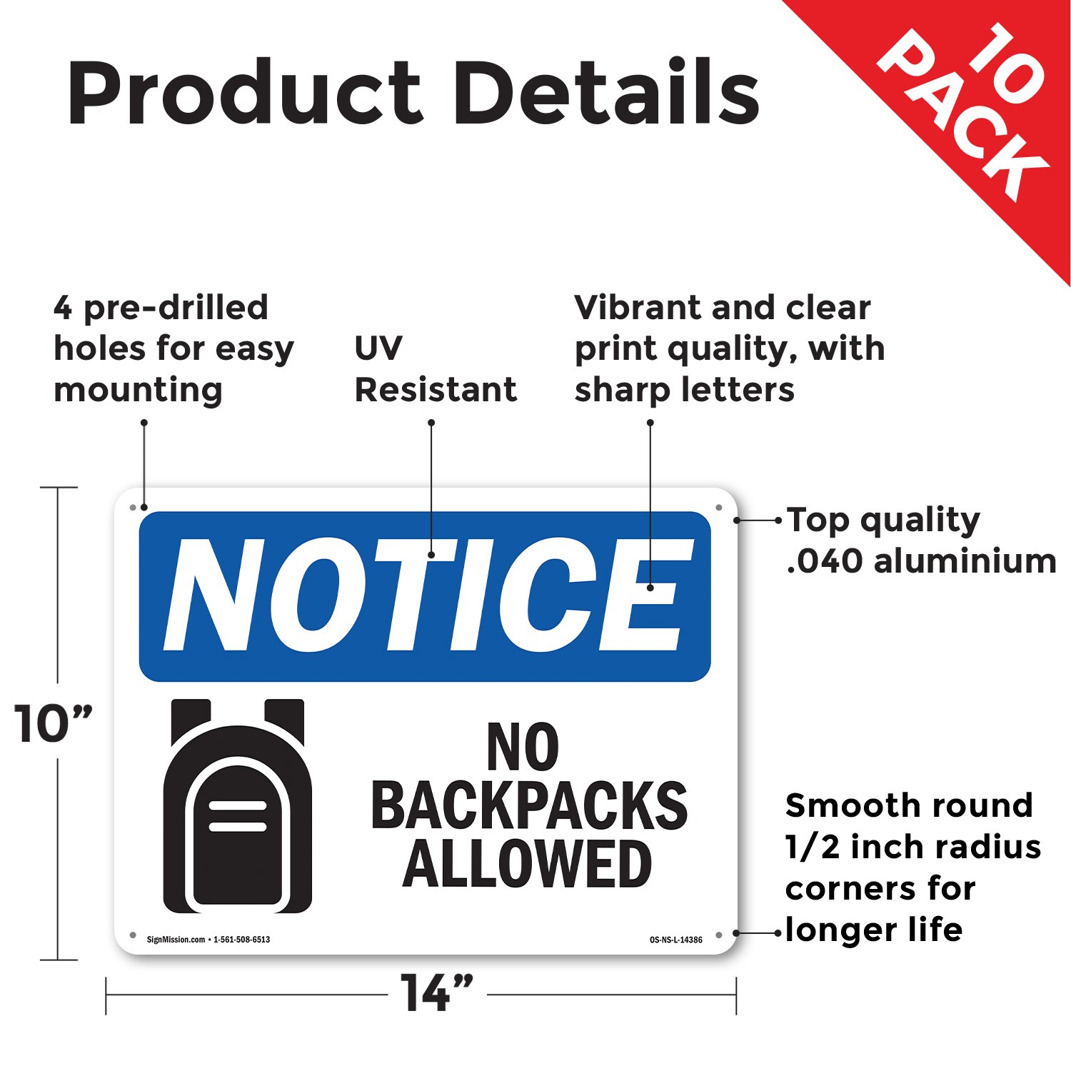 No Backpacks Allowed OSHA Notice Sign Metal, Plastic, Or Decal – 5 or 10 Pack