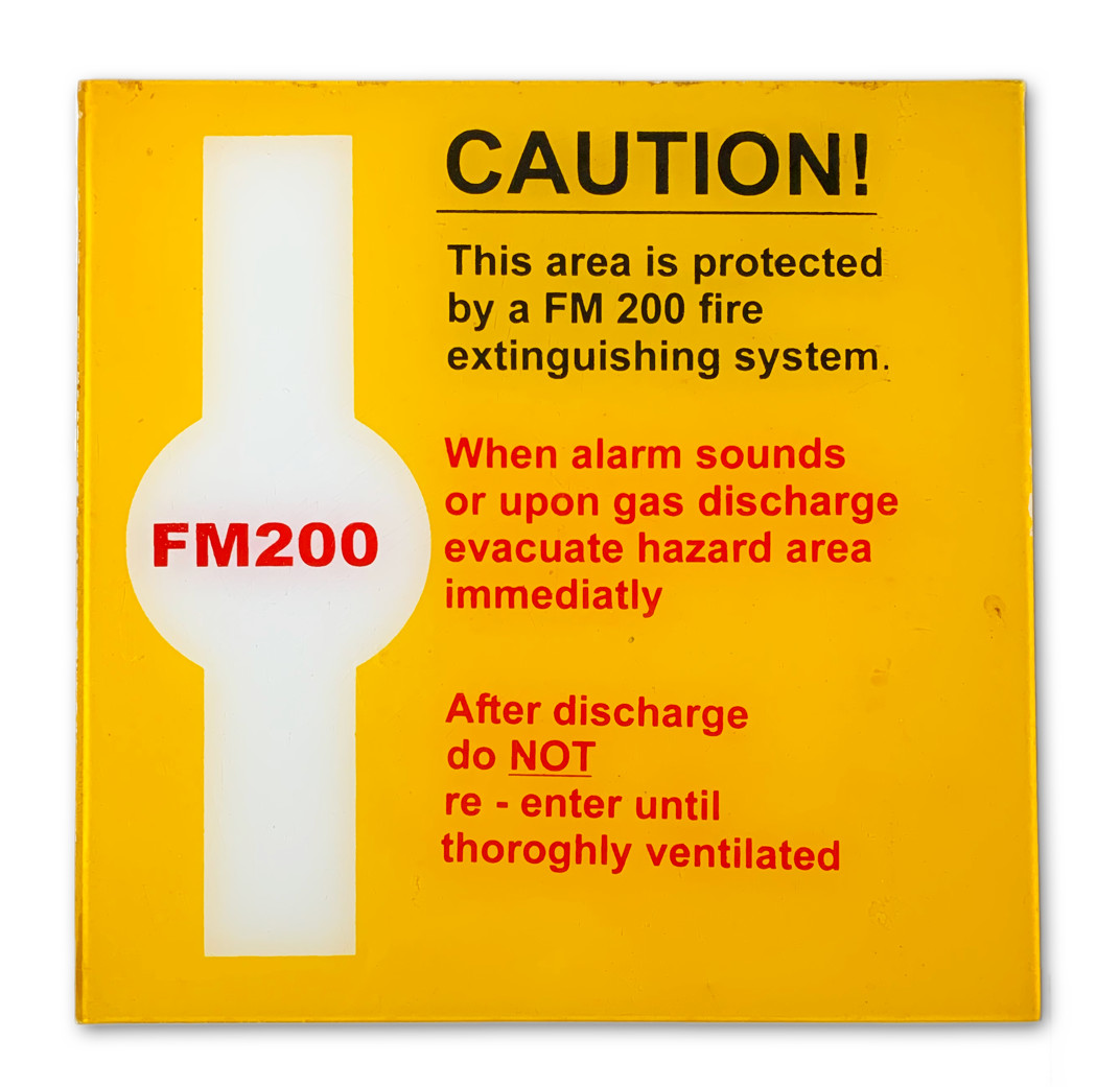 CAUTION Protected- FM-200 System Discharge Acrylic Sign