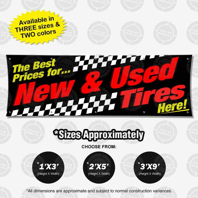 Best Prices New Used Tires Banner Vinyl Display Various Bright Color Sign Poster