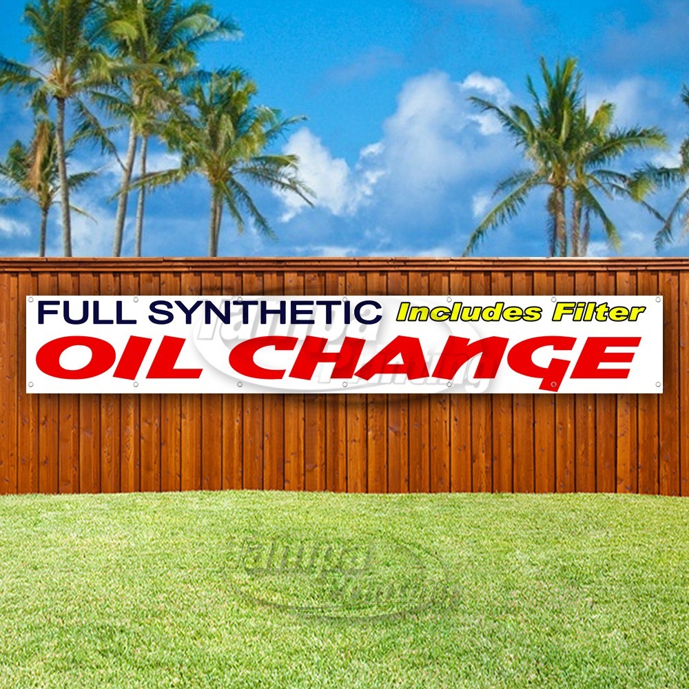 FULL SYNTHETIC OIL CHANGE Advertising Cars Vinyl Banner Flag Sign USA XL01608