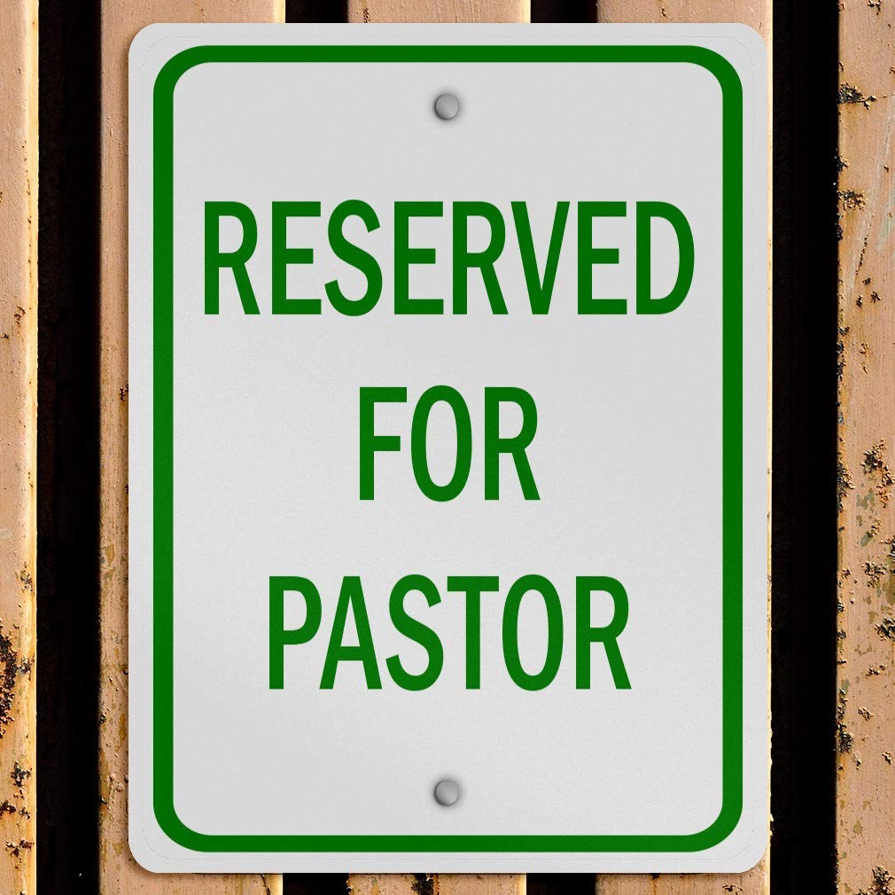 Reserved For Pastor Green Metal Sign 9×12 Inches Weatherproof Street