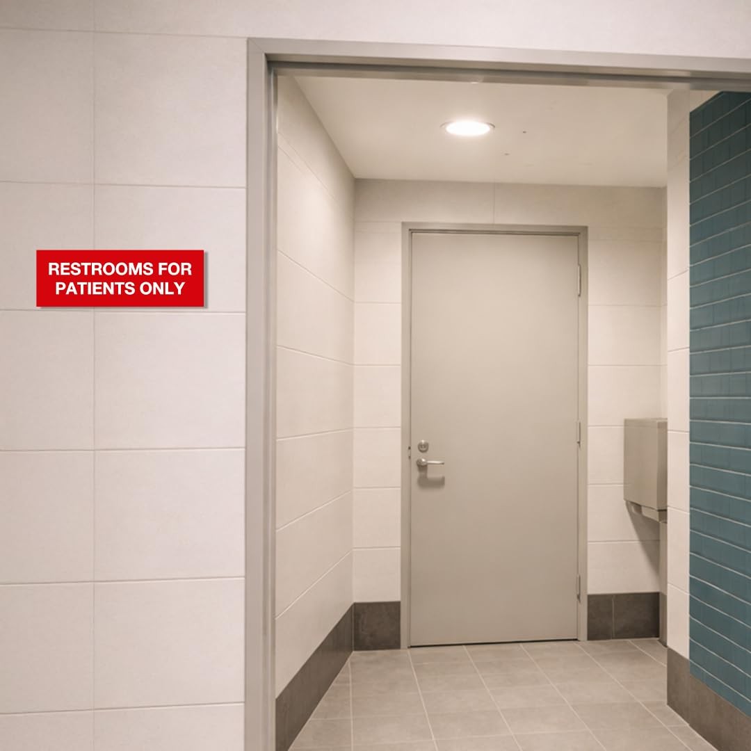 Basic Restrooms For Patients Only Sign