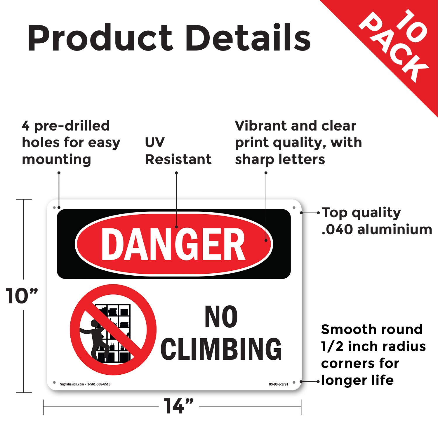 No Climbing OSHA Danger Sign Metal, Plastic, Or Decal – 5 or 10 Pack