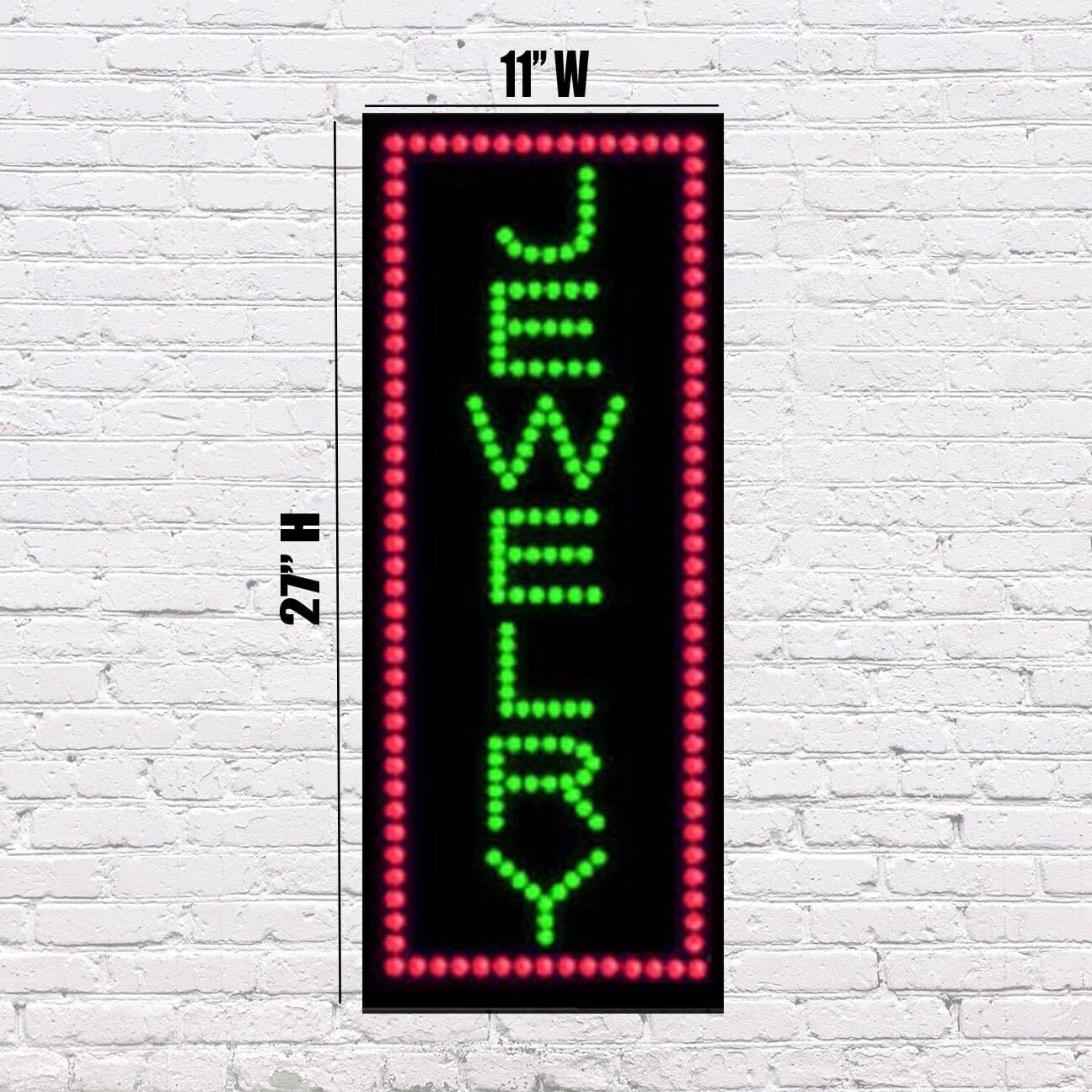 LED Jewelry | Light-up Sign | 11&Prime;W x 27&Prime;H x 1&Prime;D