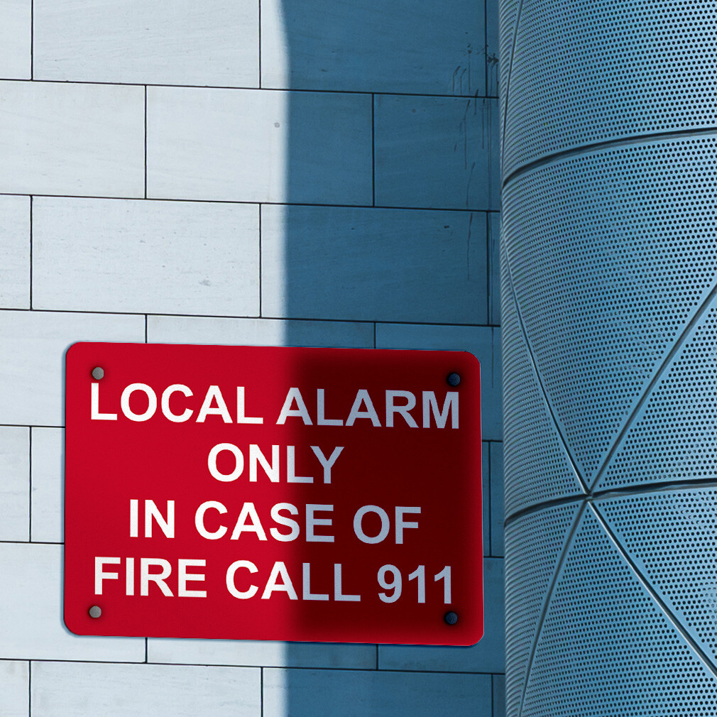 Aluminum Horizontal Metal Sign Local Alarm Only in Case of Fire Call 911 White