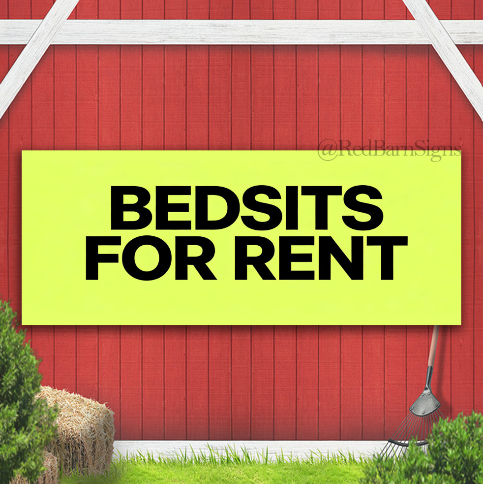 Bedsits For Rent Indoor Outdoor Banner Sign with grommets