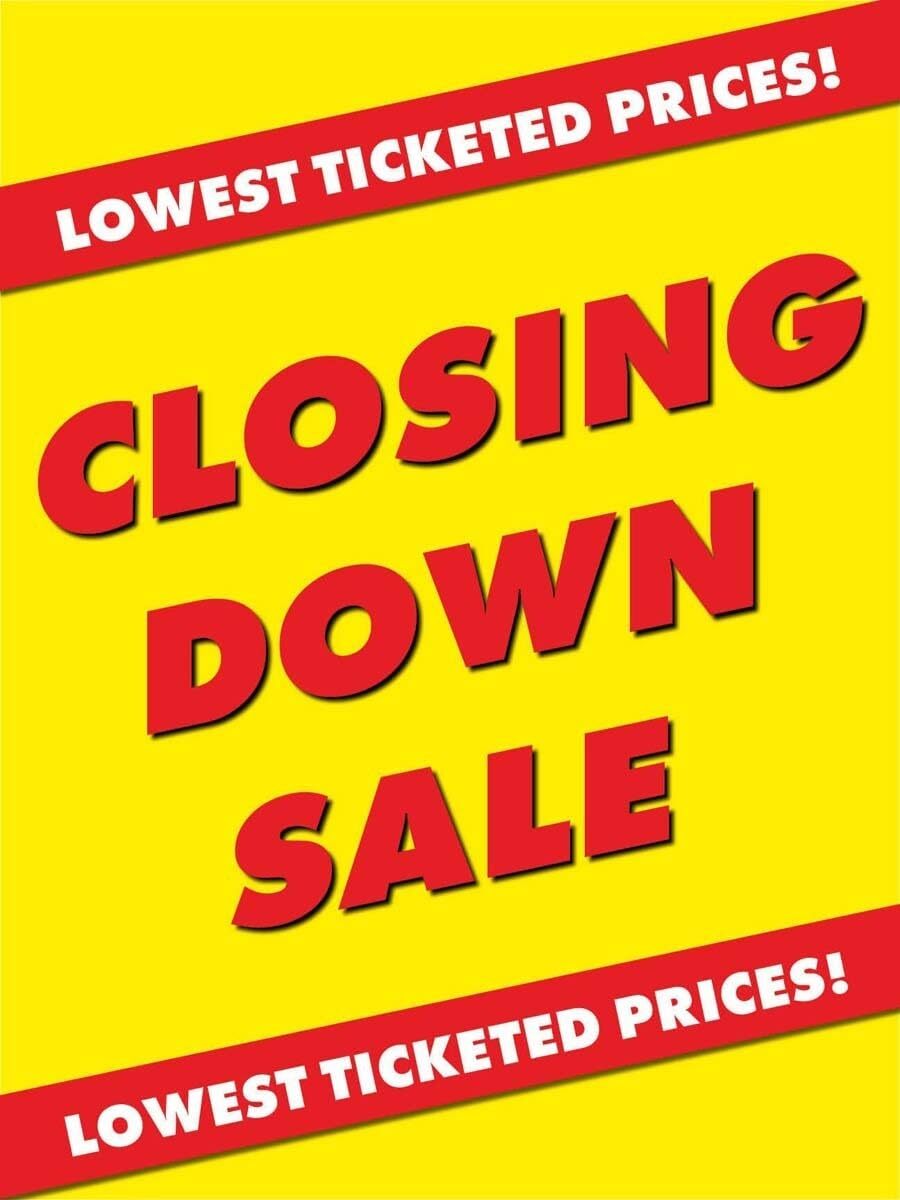 Closing Down Sale | Retail Window Display Sign | 18&Prime;W x 24&Prime;H