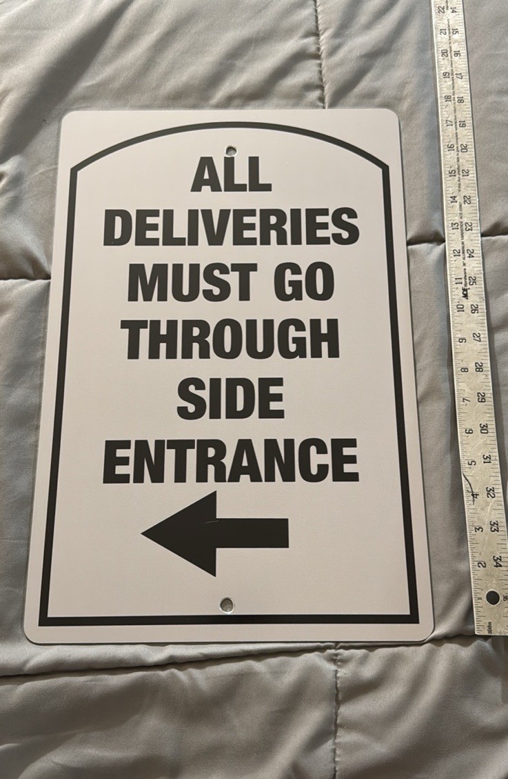 All Deliveries Side Entrance Metal Sign 12×9 in Pre-Drilled White Black