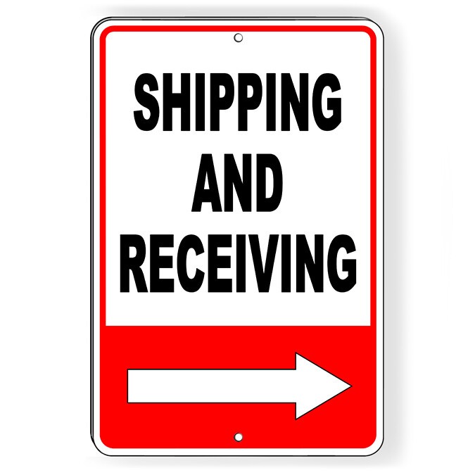 Shipping And Receiving Arrow Right Metal Sign warehouse delivery I032