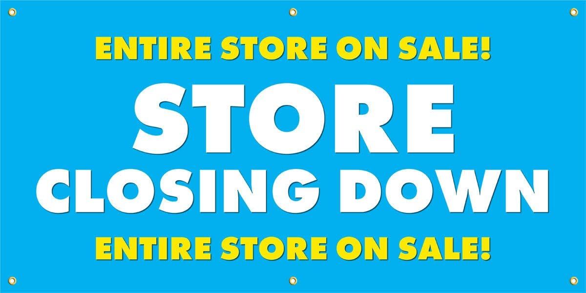 Store Closing Down | Vinyl Banner w/ Grommets | 3’H x 6’W