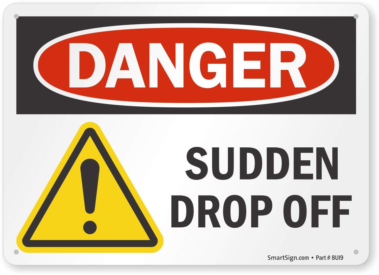 7×10 inch Danger Sudden Drop Off Aluminum Sign for Worksite Ledge Safety