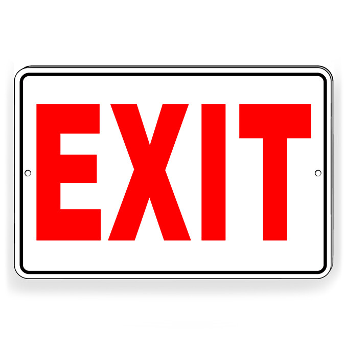 Exit Metal Sign Or Decal 6 SIZES W076 exit notice attention