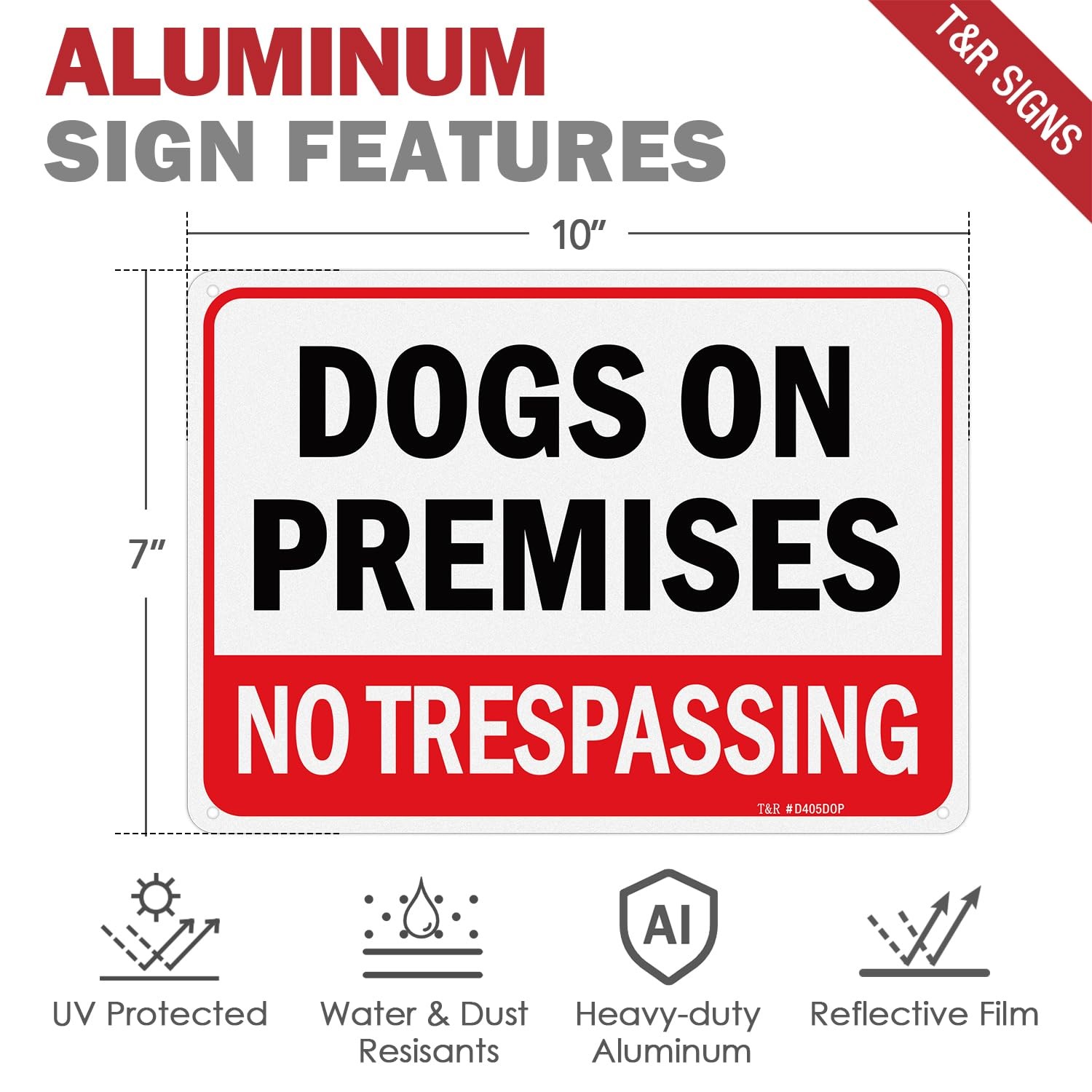 2 Pack Dogs On Premises Sign, No Trespassing Sign, 10 x 7 Inches .040 Aluminum R