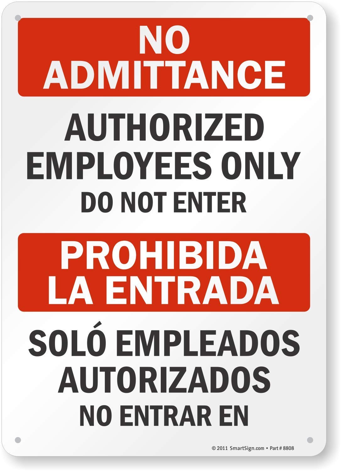 10×14 Inch No Admittance Authorized Employees Only Bilingual Aluminum Sign