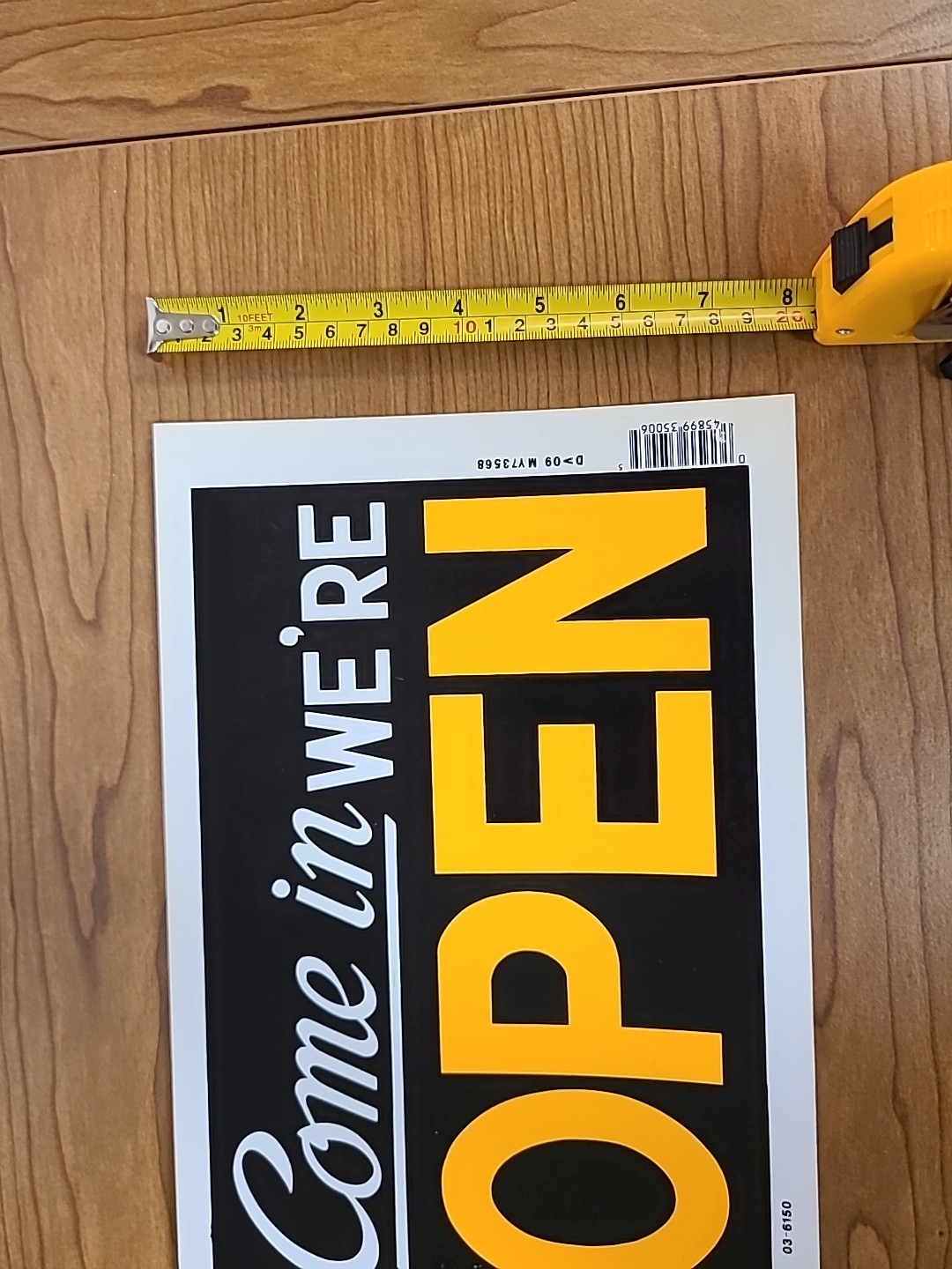 Come in We&rsquo;re Open Sign 8” x 12&Prime; Cole Co., White Black Orange Paper