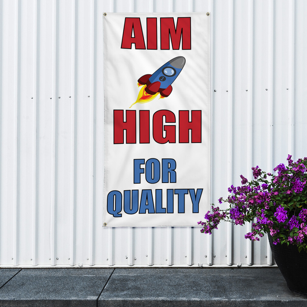 Vertical Vinyl Banner Multiple Sizes Aim High for Quality Workplace Outdoor