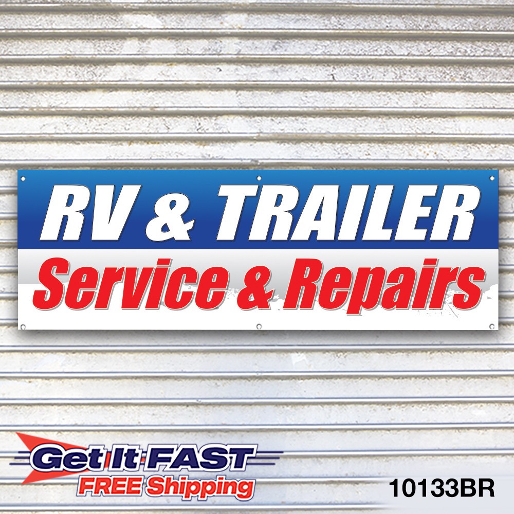 RV & Trailer Service & Repairs Banner Sign Tire Dealer Service Bay Garage