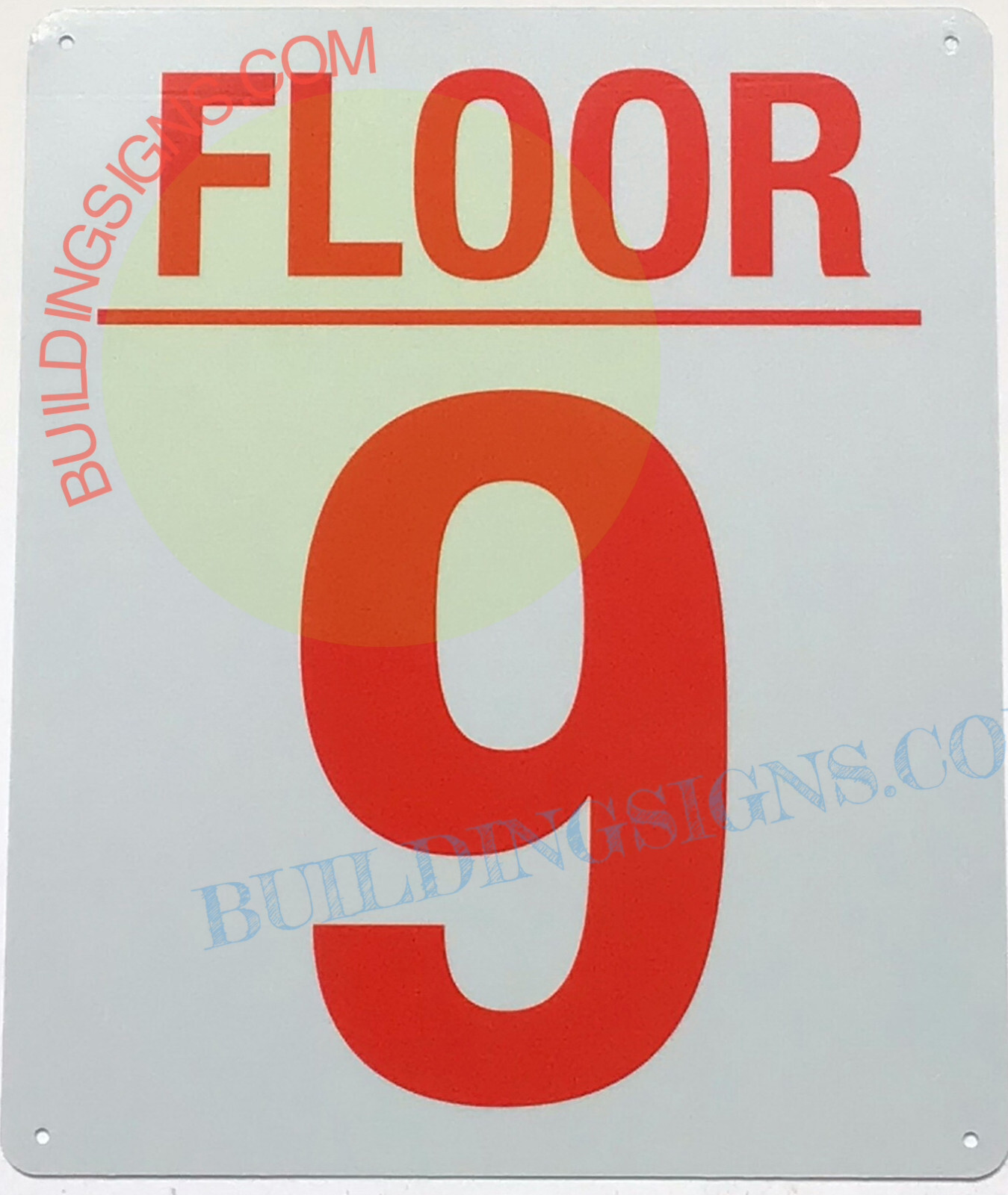 9 FLOOR SIGN (10×12, White, Aluminum)