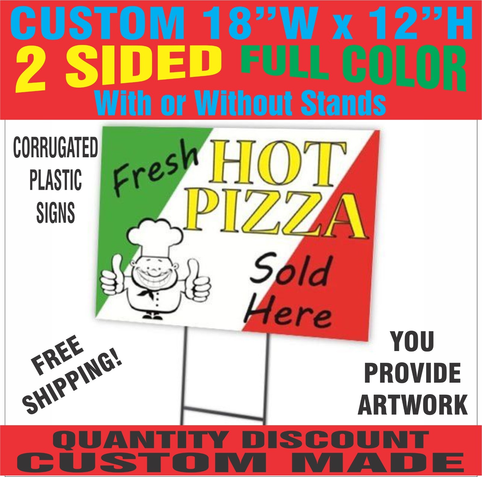 18 x 12 Yard Signs – Custom Corrugated – Full Color – 2 Sided – Stakes Optional