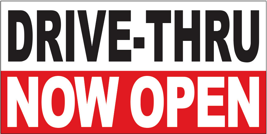 DRIVE-THRU NOW OPEN Vinyl Banner Sign 3×10 ft – wrb