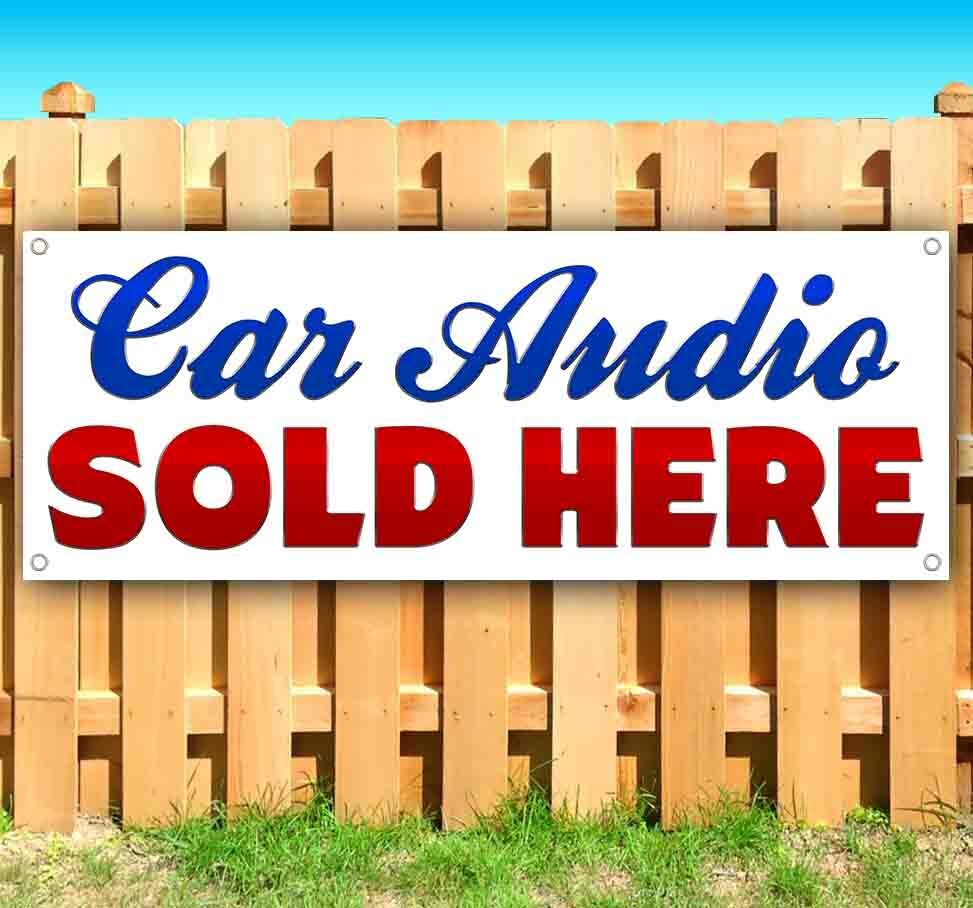 CAR AUDIO SOLD HERE Advertising Vinyl Banner Flag Sign Many Sizes SPEAKERS