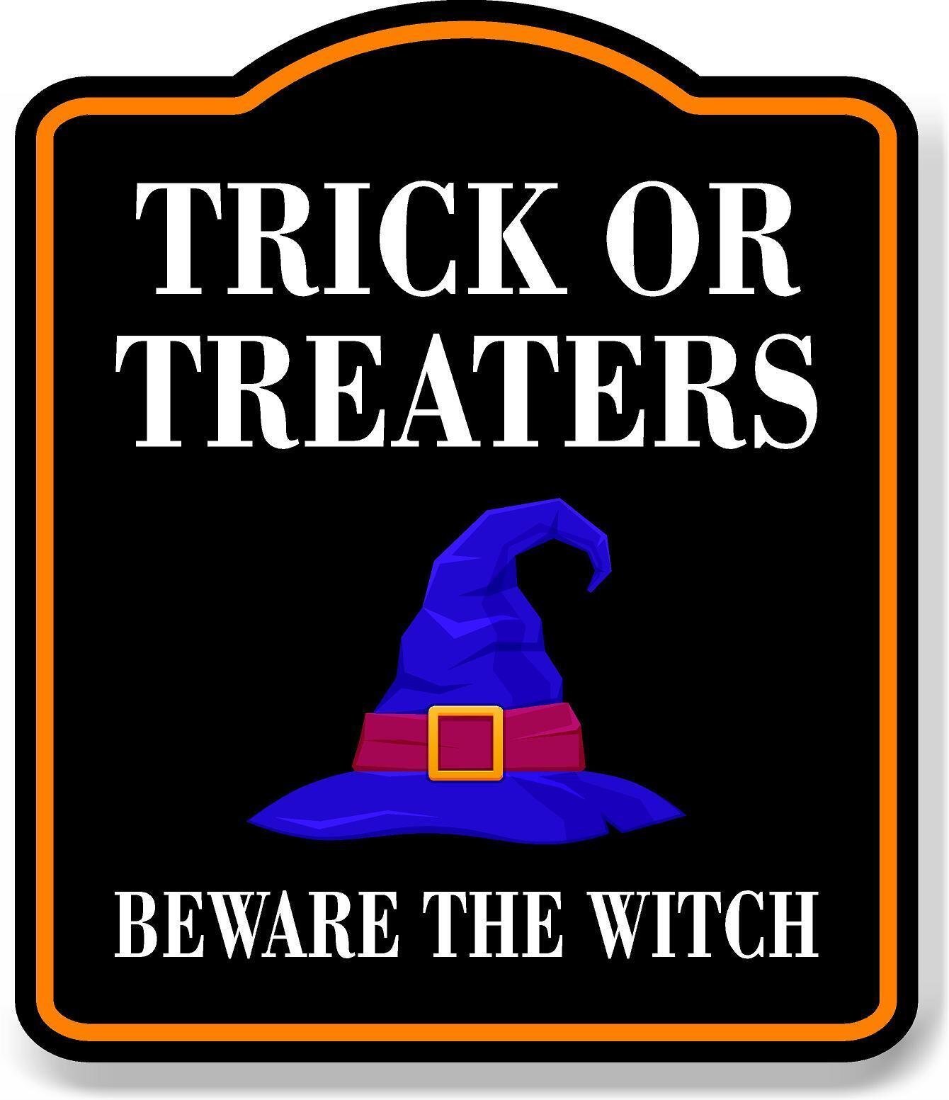 Trick Or Treaters Beware The Witch Orange BLACK Aluminum Composite Sign